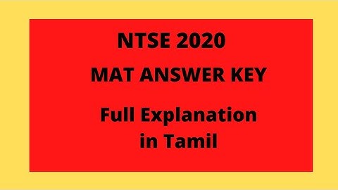 TN NTSE 2020 |ANSWER KEY|FULL EXPLANATION IN TAMIL