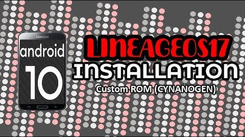 Install Android 10 (LineageOS17) on Samsung Galaxy S5