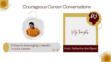 6 Keys to Leveraging LinkedIn For Your Career