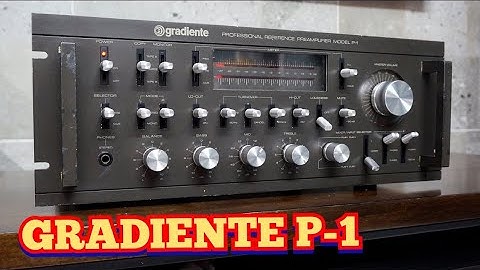PREAMPLIFICADOR GRADIENTE P-1 ( BRASILEÑO ) VENDIDO