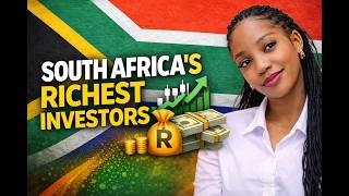 South Africa’s Richest Stock Exchange Investors 🇿🇦📈