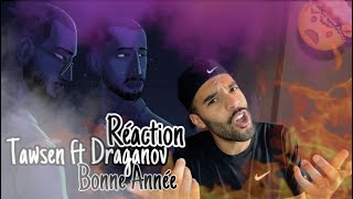 Tawsen - Bonne Année ft. Draganov (Official Audio) (Réaction) 🤯🤯