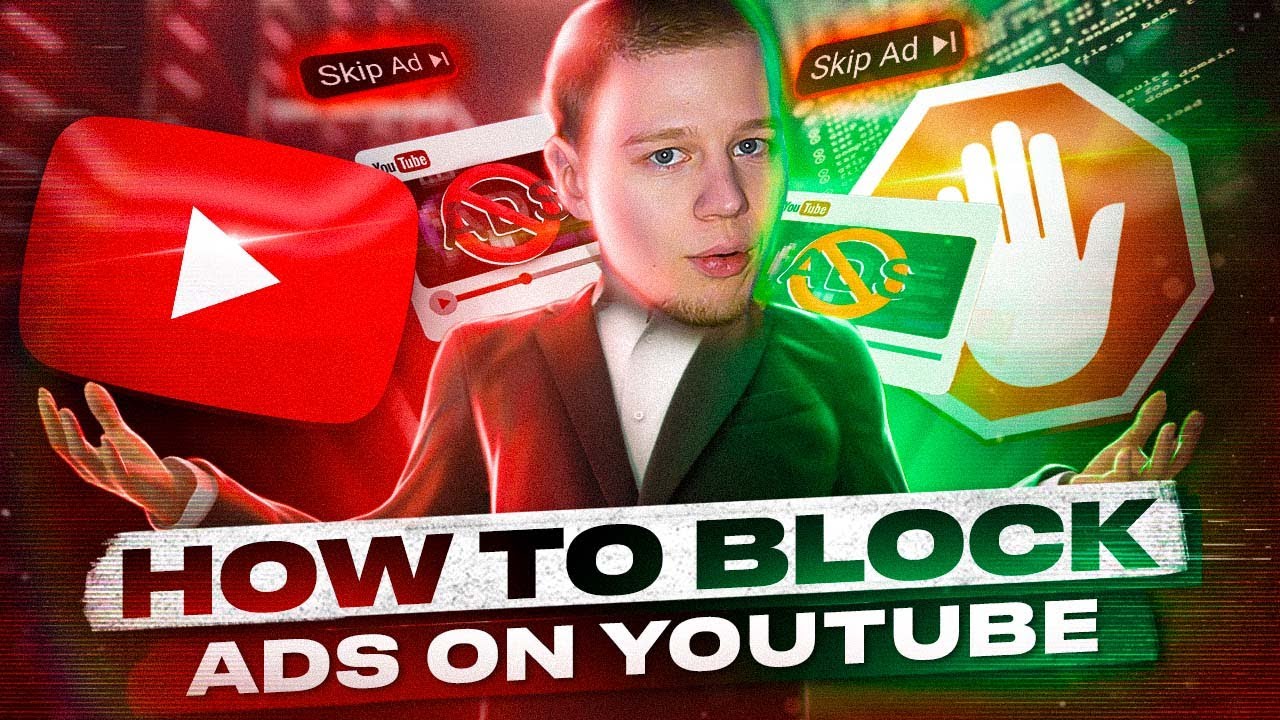 How To Block YouTube Ads? All methods, StepbyStep. YouTube
