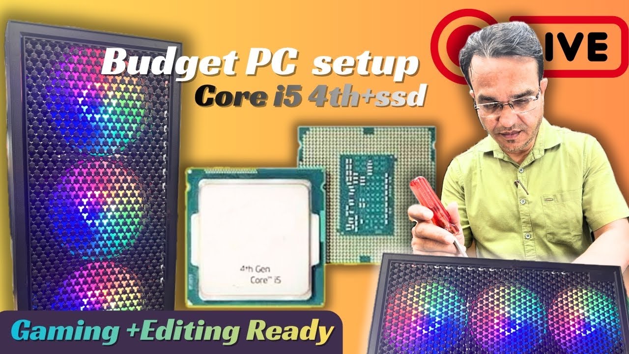 Live 🔴!! Core i5 4th gen PC Build💰| Best for Office,Editing & Gaming | Upgrade Tips 👍||