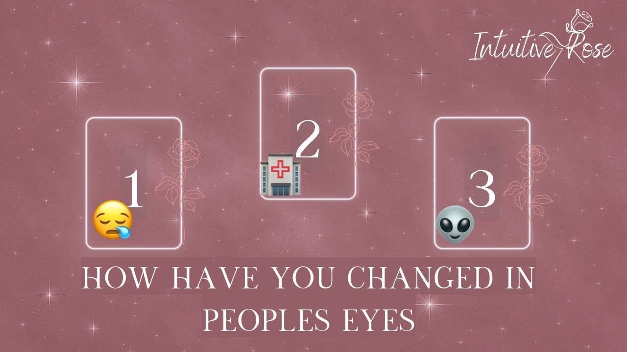 КАК ТЫ ИЗМЕНИЛСЯ В ГЛАЗАХ ЛЮДЕЙ**Выбери карту**😪🏥👽🌹✨