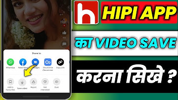 hipi video ko Kaise download Karen || how to download hipi app videos !!
