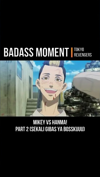 SEKALI GIBASSS!! MIKEY VS HANMA PART 2