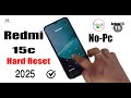 Xiaomi Redmi 15c Hard Reset 2025/Redmi 15c Android 15 HyperOS/Pattern,Pin,Password Unlock Without PC