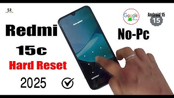 Xiaomi Redmi 15c Hard Reset 2025/Redmi 15c Android 15 HyperOS/Pattern,Pin,Password Unlock Without PC
