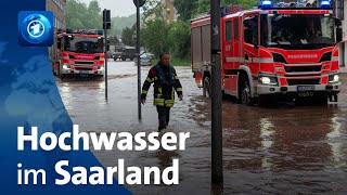 Dauerregen und Hochwasser: Ausnahmezustand im Saarland - Teile von Rheinland-Pfalz auch betroffen