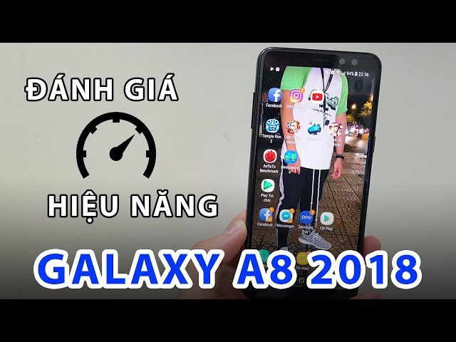 Quá bất ngờ với hiệu năng của Samsung Galaxy A8 2018 - Gà Review Everything
