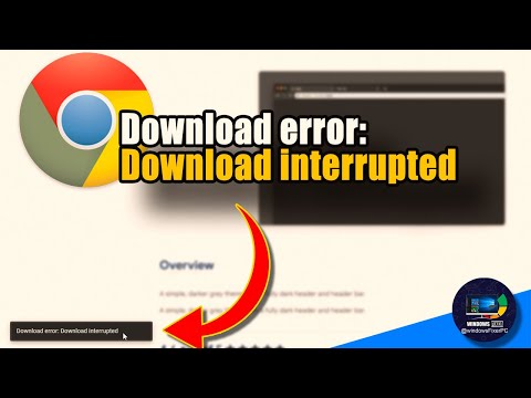 Fix Chrome Download Error: 'Download Interrupted' (Proven Method)