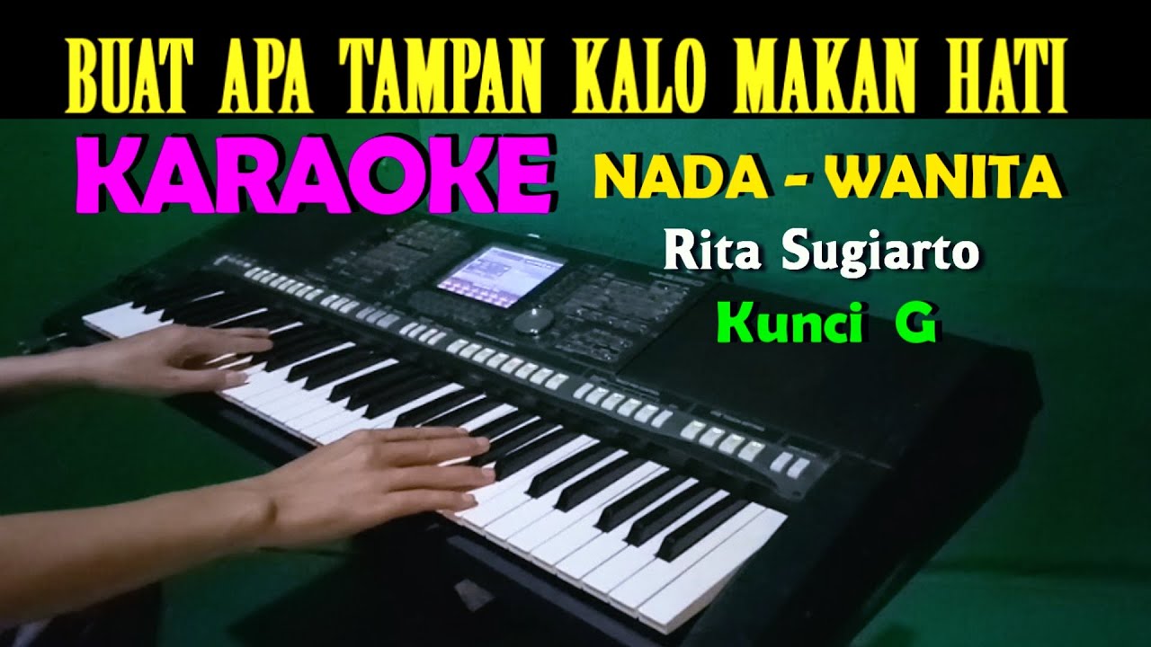 MAKAN HATI - Rita Sugiarto | KARAOKE Nada Wanita, HD