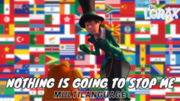The Lorax (2012) | "Nothing is Going to Stop Me" (One-Line Multilanguage) [HD]