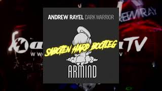 Andrew Rayel - Dark Warrior (Saboten Hard Bootleg 2k23)