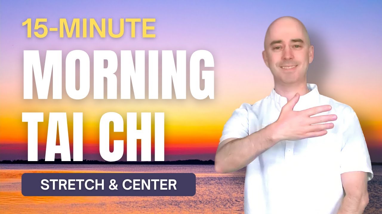 15-Minute Morning Tai Chi Flow | Strengthen, Stretch & Center Yourself