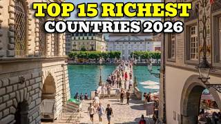 The 15 Richest Countries Right Now 2026!
