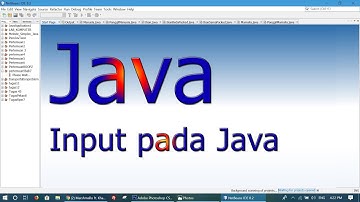 Tutorial Pemograman Java #3 Input pada Java ( Scanner, Joptionpane, BufferedReader