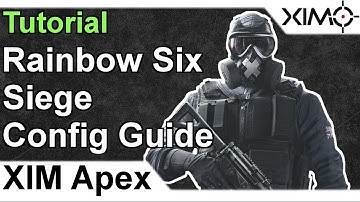 XIM APEX - Rainbow Six Siege Config Tutorial