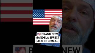 🇺🇸 BRAND NEW MANDELA EFFECT (50 or 52 States...) #mandelaeffect