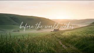 a playlist for a hushed dawn over the hills 🌿 soft piano for reading & tea