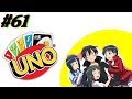 Uno #61 - Three Girls, One Boy