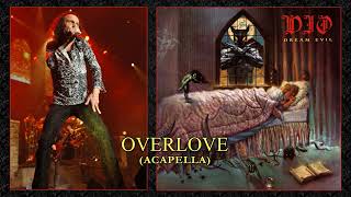 Dio - Overlove (Acapella)