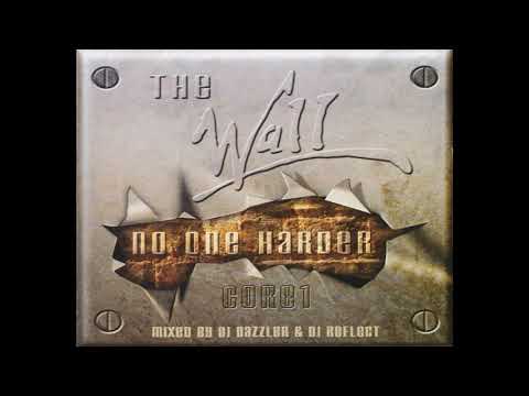 VA - The Wall - No One Harder Core 1 -2CD-2003 - FULL ALBUM HQ