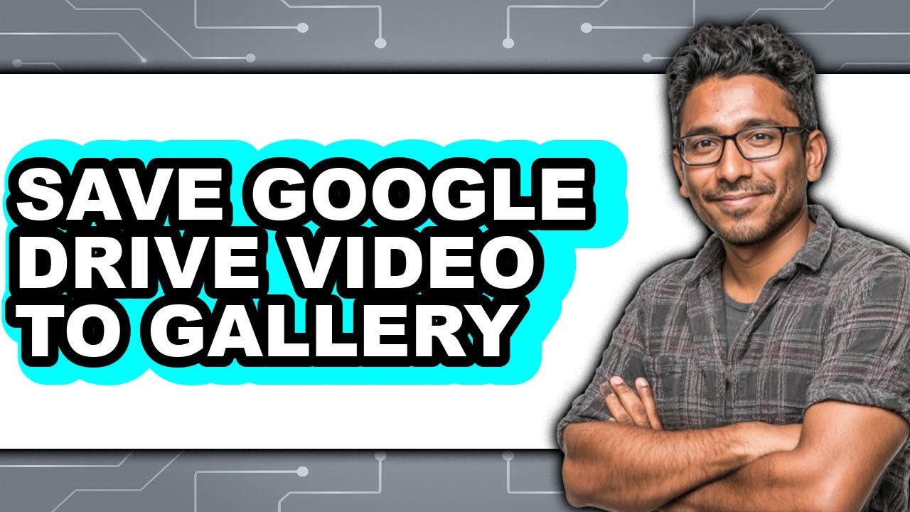How to Save Google Drive Video to Gallery (only Way) - YouTube