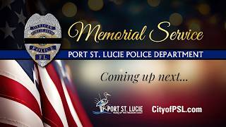 2026 Port St. Lucie Police Department Law Enforcement Memorial Service