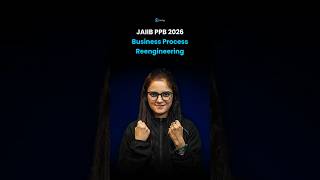 Business Process Reengineering | JAIIB PPB Most Important Topics | JAIIB May 2026 Preparation