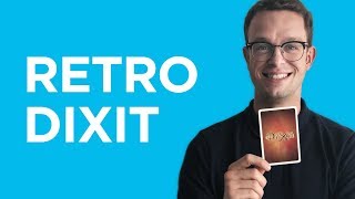 RETROSPECTIVE #3 - DIXIT