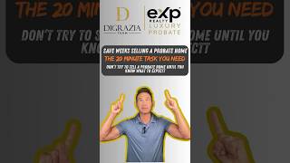 Sell a Home in Probate? This 20 minute Task You Need to Know!