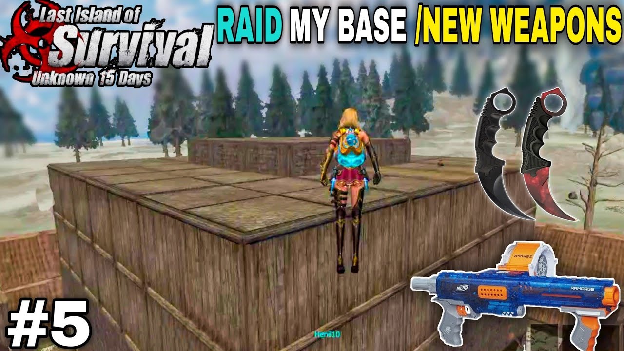 RAID MY BASE AND NEW WEAPONS| LAST DAY RULES SURVIVAL GAMEPLAY #5 - YouTube