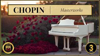The Best of Chopin Piano | 3 Hours of Beautiful Romantic Classical Music