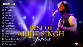 Best Of Arijit Singh 2024 Arijit Singh Hits Songs Arijit Singh Jukebox Songs Indian Song