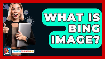 What Is Bing Image? - SearchEnginesHub.com