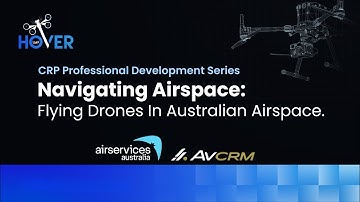 Webinar - Navigating Airspace: Flying Drones in Australia
