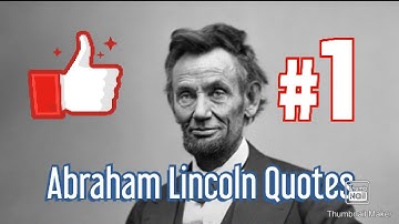 25 Famous Abraham Lincoln Quotes