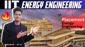Energy Engineering  at IIT DELHI 🔥| Placements | Branch review  | JEE Counselling 2023 #iit