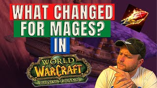 What changed for the Mage in WoW Classic TBC