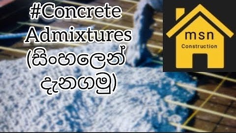 #Concrete Admixtures