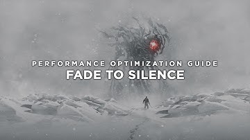 Fade to Silence | How to Reduce Lag and Boost Game Performance