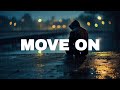 FREE Sad Type Beat - "You Move On" | Emotional Rap Piano Instrumental