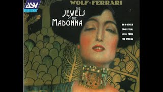 'Serenata' from "The Jewels of the Madonna" - José Serebrier conducts