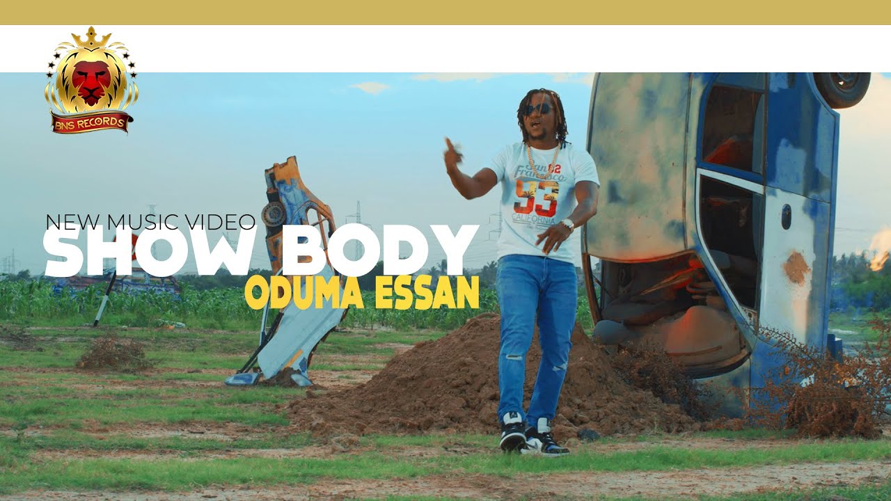 Download Oduma Essan - Show Body (Official Video)