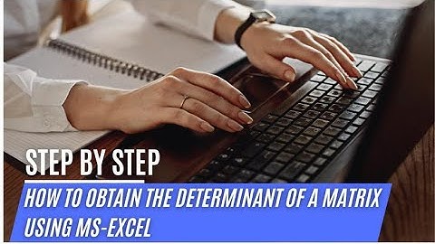 How to Obtain the Determinant of a Matrix Using Microsoft Excel!