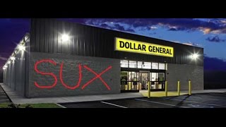 Dollar General: The Customer Always comes Last