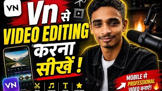Video Editing Course ✅️Vn App🤩 100% Free🔥| Vn App Se Editing Kaise Kare |Vn App In Video Editing 