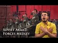 Soviet Armed Forces Medley Reaction  | Попурри на темы армейских песен  | USSR Military Song